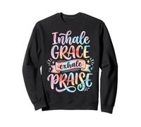 Inhale Grace Exhale Praise Sudadera