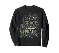 Inhale Grace Exhale Praise Sudadera