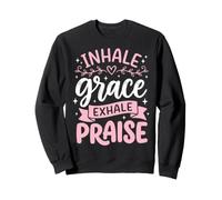Inhale Grace Exhale Praise Sudadera