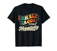 Inhale Tacos Exhale Negatividad - Taco Lover Cinco de Mayo Camiseta