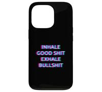 Inhale The Good Exhales The Bad Weed Cannabis 420 Pot Smoke Carcasa para iPhone 13 Pro