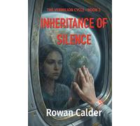 Inheritance of Silence: A Vermilion Cycle Novel