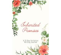 Inherited Promises: A 31-Day Scripture Writing Journal for Christian Women | Daily Bible Devotional and Prayer Notebook to Meditate on God's Word for ... and Finding Daily Peace | KJV Version