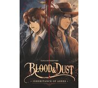 Inheritence of Ashes (Blood & Dust)