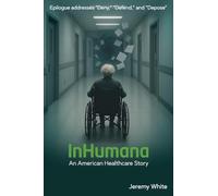 InHumana: An American Healthcare Story