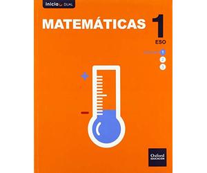 Inicia Dual Matemáticas 1º ESO Libro del Alumno Volumen 1