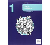Inicia Física y Química 1.º Bachillerato. Libro del alumno (Inicia Dual)