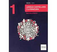 Inicia Lengua Castellana y Literatura 1.º Bachillerato. Libro del alumno (Inicia Dual)