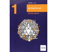 Inicia Matemáticas 1.º Bachillerato. Libro del alumno (Inicia Dual)