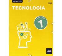 Inicia Tecnología 1.º ESO. Libro del alumno. Castilla y León (Inicia Dual)