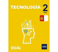 Inicia Tecnología 2.º ESO. Libro del alumno. Castilla la Mancha (Inicia Dual)