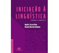 Iniciação à Linguística: teoria e prática