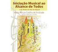 Iniciação Musical Ao Alcance De Todos (ebook)