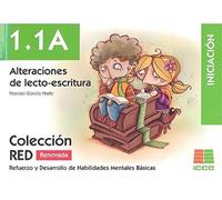 Iniciacion 1,1 A (1ª parte). Alteraciones Lectoescritura (RED)