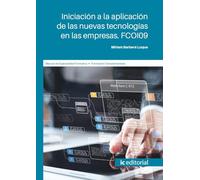 Iniciación a la aplicación de las nuevas tecnologías en las empresas. FCOI09 (FORMACION)