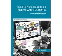 Iniciación a la creación de páginas web. IFCD010PO (SIN COLECCION)