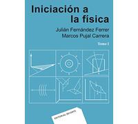 Iniciación A La Física. Tomo I
