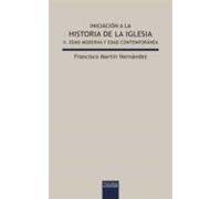 Iniciacion A La Historia De La Iglesia Ii: Edad Moderna Y Contemp Oran