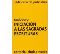 Iniciación a las Sagradas Escrituras: 43 (Biblioteca de Patrística)