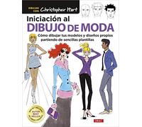 Iniciación Al Dibujo De Moda: Cómo dibujar tus modelos y diseños propios partiendo de sencillas plantillas (TENDENCIAS JUVENILES)