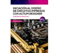 Iniciacion Al Diseño De Circuitos Impresos Con Altium Designer