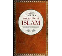Iniciación al islam | Hashim Cabrera