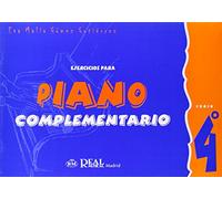 Iniciación al Piano : Ejercicios para Piano Complementario, Curso 4°