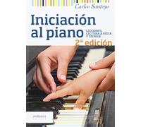 Iniciacion Al Piano. Lecciones, Lectura A Vista Y Tecnica (FONDO)