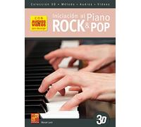 Iniciación al piano rock y pop en 3D (Libro de gran formato con grabaciones audios y vídeos para descargar)