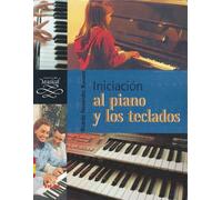 INICIACION AL PIANO Y LOS TECLADOS (SIN COLECCION)