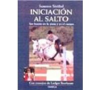 INICIACIÓN AL SALTO (GUIAS DEL NATURALISTA-ANIMALES DOMESTICOS-CABALLOS)