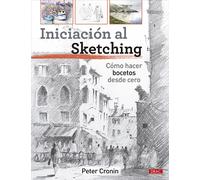 Iniciación al Sketching. | Peter Cronin