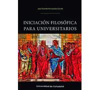 Iniciación filosófica para universitarios | José Vicente Hernández Conde