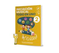 INICIACIÓN MUSICAL TODO EN UNO NIVEL 2