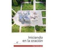 INICIANDO EN LA ORACION (MILENIO)