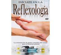 Iniciate En La Reflexologia [DVD]