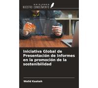 Iniciativa Global de Presentación de Informes en la promoción de la sostenibilidad