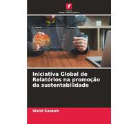 Iniciativa Global de Relatórios na promoção da sustentabilidade