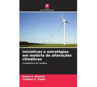 Iniciativas e estratégias em matéria de alterações climáticas: A experiência da Tanzânia