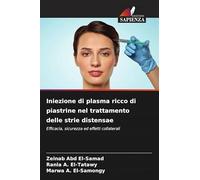 Iniezione di plasma ricco di piastrine nel trattamento delle strie distensae: Efficacia, sicurezza ed effetti collaterali