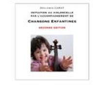 Initiation Au Violoncelle Par Laccompagnement De Chansons Enfantines S