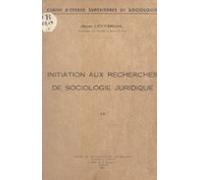 Initiation Aux Recherches De Sociologie Juridique (ebook)