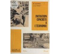 Initiation Concrète À Léconomie (ebook)