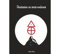Initiation en trois couleurs