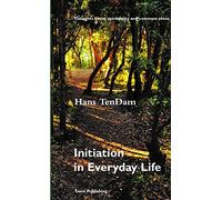 Initiation in Everyday Life
