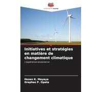 Initiatives et stratégies en matière de changement climatique: L'expérience tanzanienne