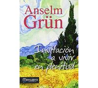 Inivitación a vivir en plenitud (Espiritualidad)