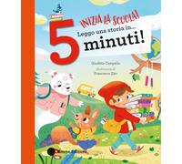 Inizia la scuola! Leggo una storia in… 5 minuti! Stampatello maiuscolo. Ediz. a colori (Tre passi)