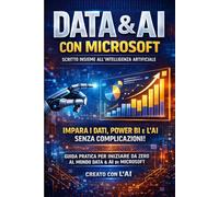 Iniziare con la Data & AI: Overview per neofiti sulla Business Intelligence stack Microsoft