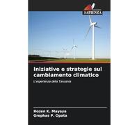 Iniziative e strategie sul cambiamento climatico: L'esperienza della Tanzania